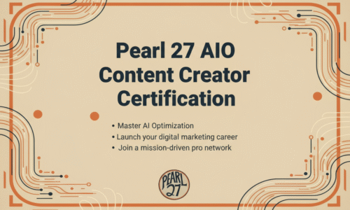 Pearl 27 Certified AIO Content Creator Program